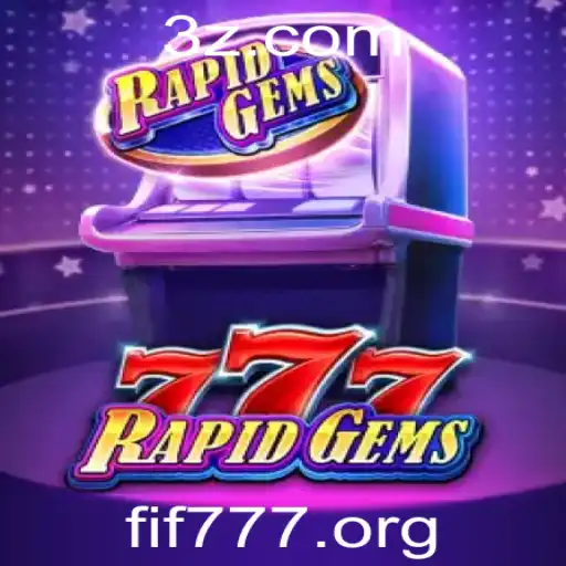 Descubra RapidGems777: O Jogo que Está Revolucionando o Entretenimento com a Palavra-Chave fif777