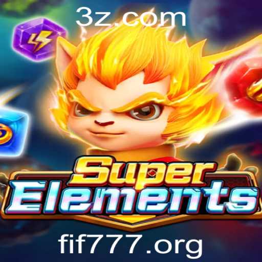 SuperElements: Descubra a Excitante Jornada do Novo Jogo com a Palavra-Chave 'fif777'